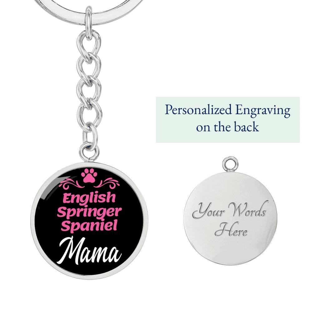 Dog Mom Keyring English Springer Spaniel Mama Circle Keychain Stainless Steel or 18k Gold-Express Your Love Gifts