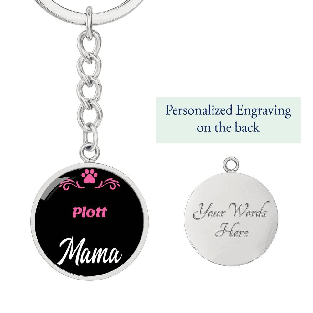 Dog Mom Keyring Plott Mama Circle Keychain Stainless Steel or 18k Gold-Express Your Love Gifts