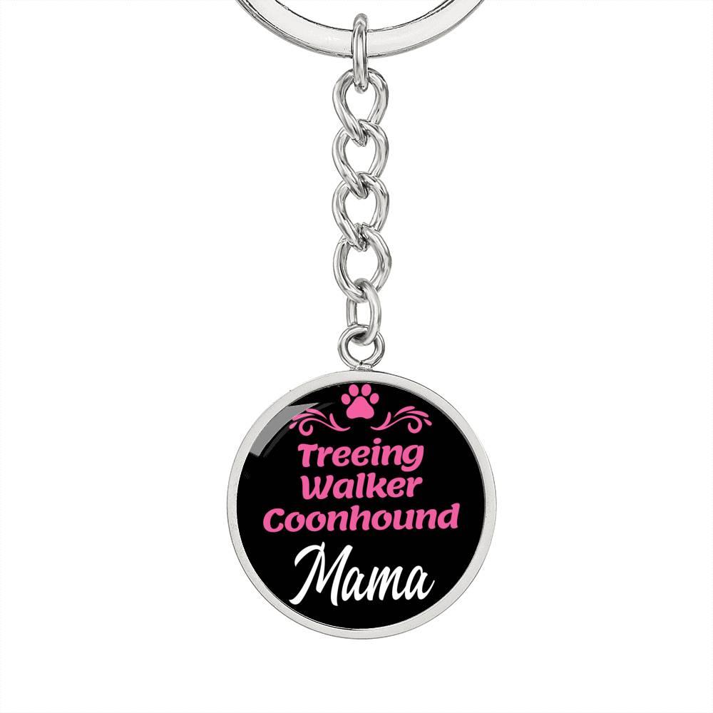 Dog Mom Keyring Treeing Walker Coonhound Mama Circle Keychain Stainless Steel or 18k Gold-Express Your Love Gifts