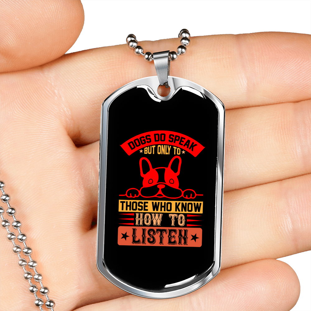 Dogs Know How to Listen Red Necklace Stainless Steel or 18k Gold Dog Tag 24" Chain-Express Your Love Gifts