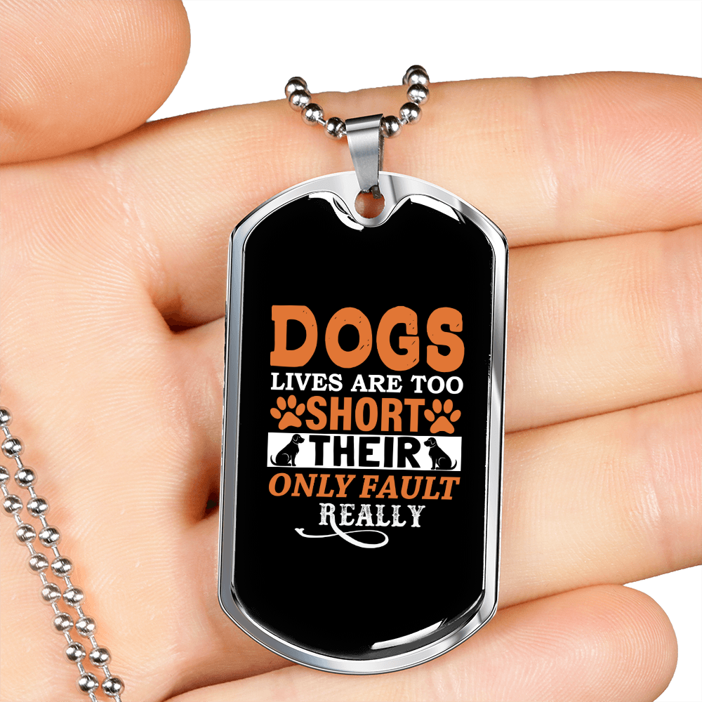 Dogs Lives Short Necklace Stainless Steel or 18k Gold Dog Tag 24" Chain-Express Your Love Gifts