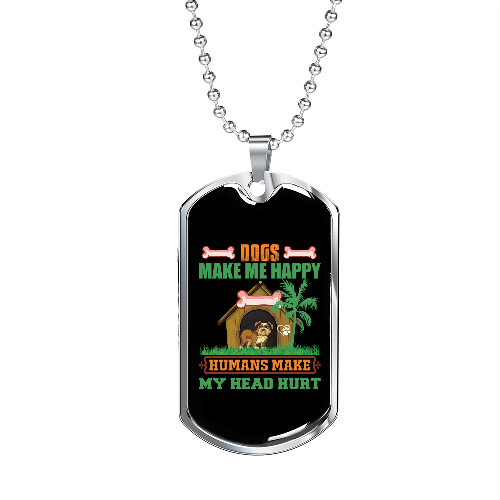 Dogs Make Me Happy Green Necklace Stainless Steel or 18k Gold Dog Tag 24" Chain-Express Your Love Gifts