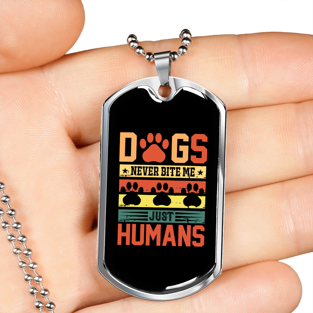 Dogs Never Bite Me Colors Necklace Stainless Steel or 18k Gold Dog Tag 24" Chain-Express Your Love Gifts