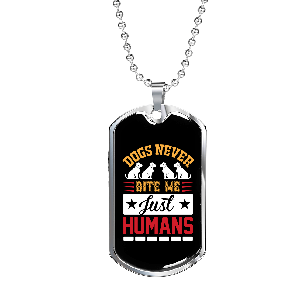 Dogs Never Bite White Necklace Stainless Steel or 18k Gold Dog Tag 24" Chain-Express Your Love Gifts