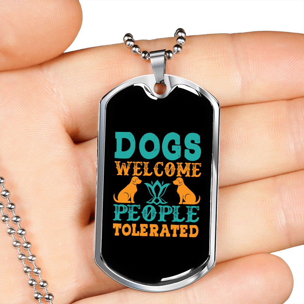 Dogs Welcome People Necklace Stainless Steel or 18k Gold Dog Tag 24" Chain-Express Your Love Gifts