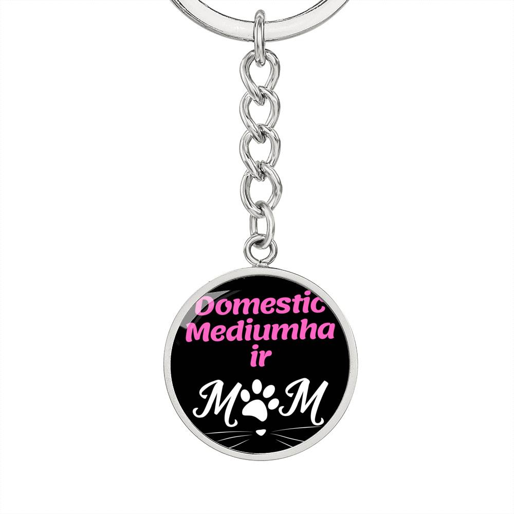 Domestic Mediumhair Cat Mom Keychain Stainless Steel or 18k Gold Circle Pendant-Express Your Love Gifts