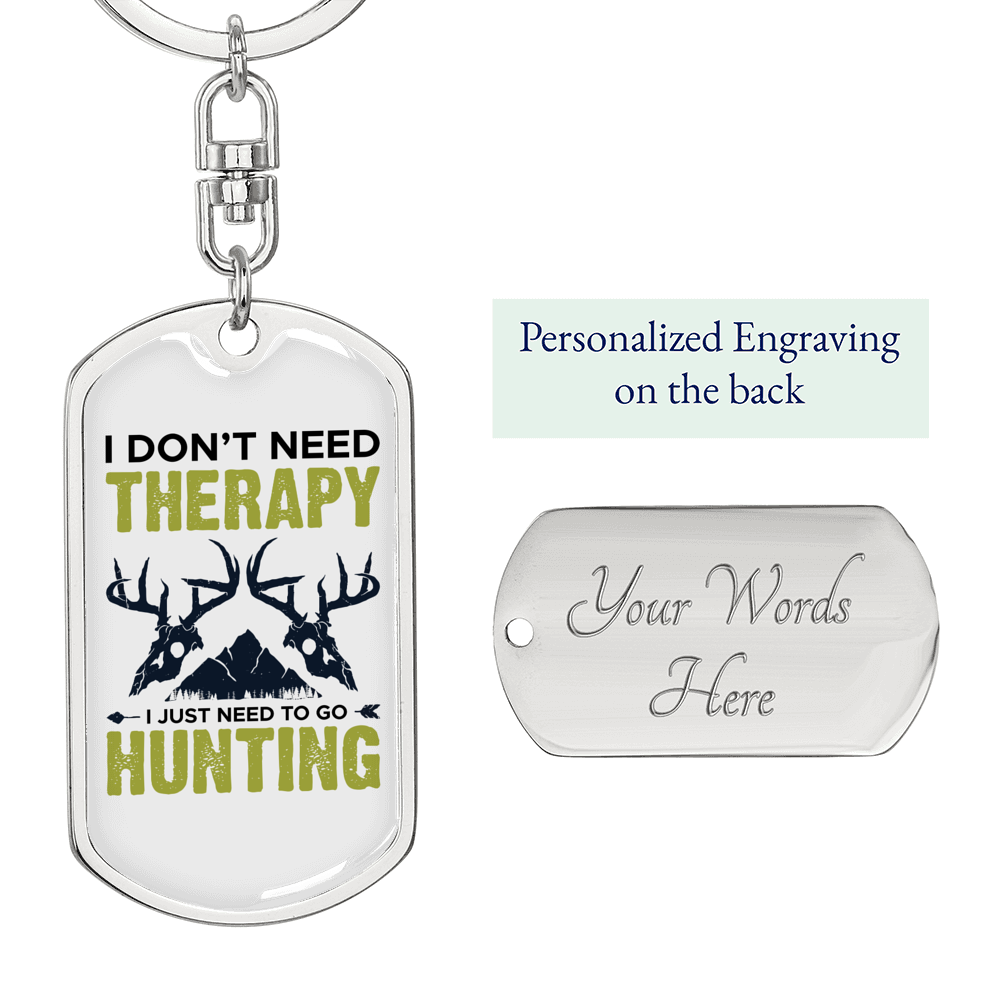 Don'T Need Theraphy Keychain Stainless Steel or 18k Gold Dog Tag Keyring-Express Your Love Gifts