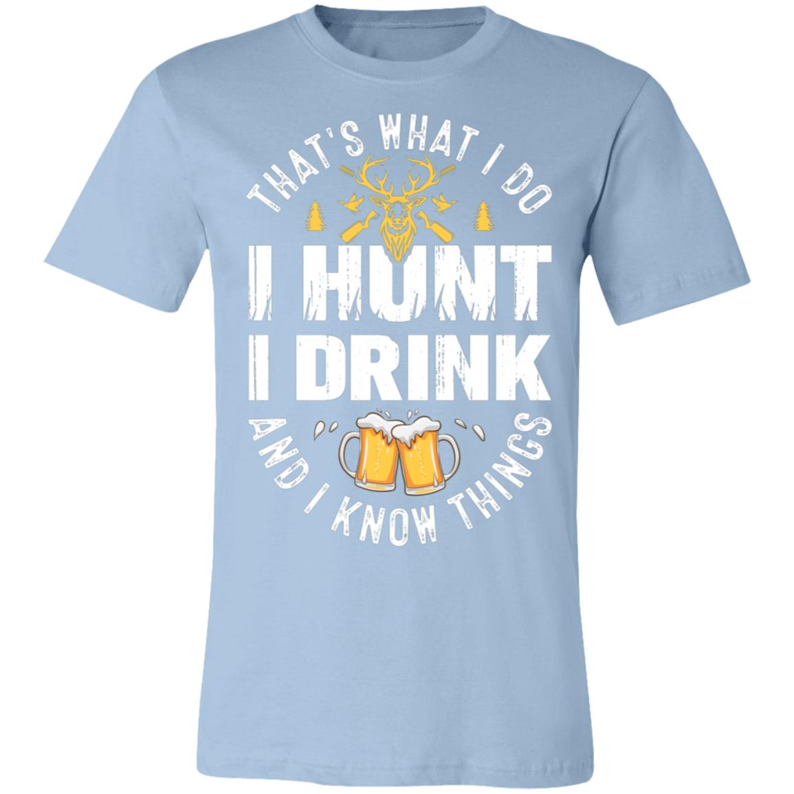 Drink & Hunt Hunter Gift T-Shirt-Express Your Love Gifts