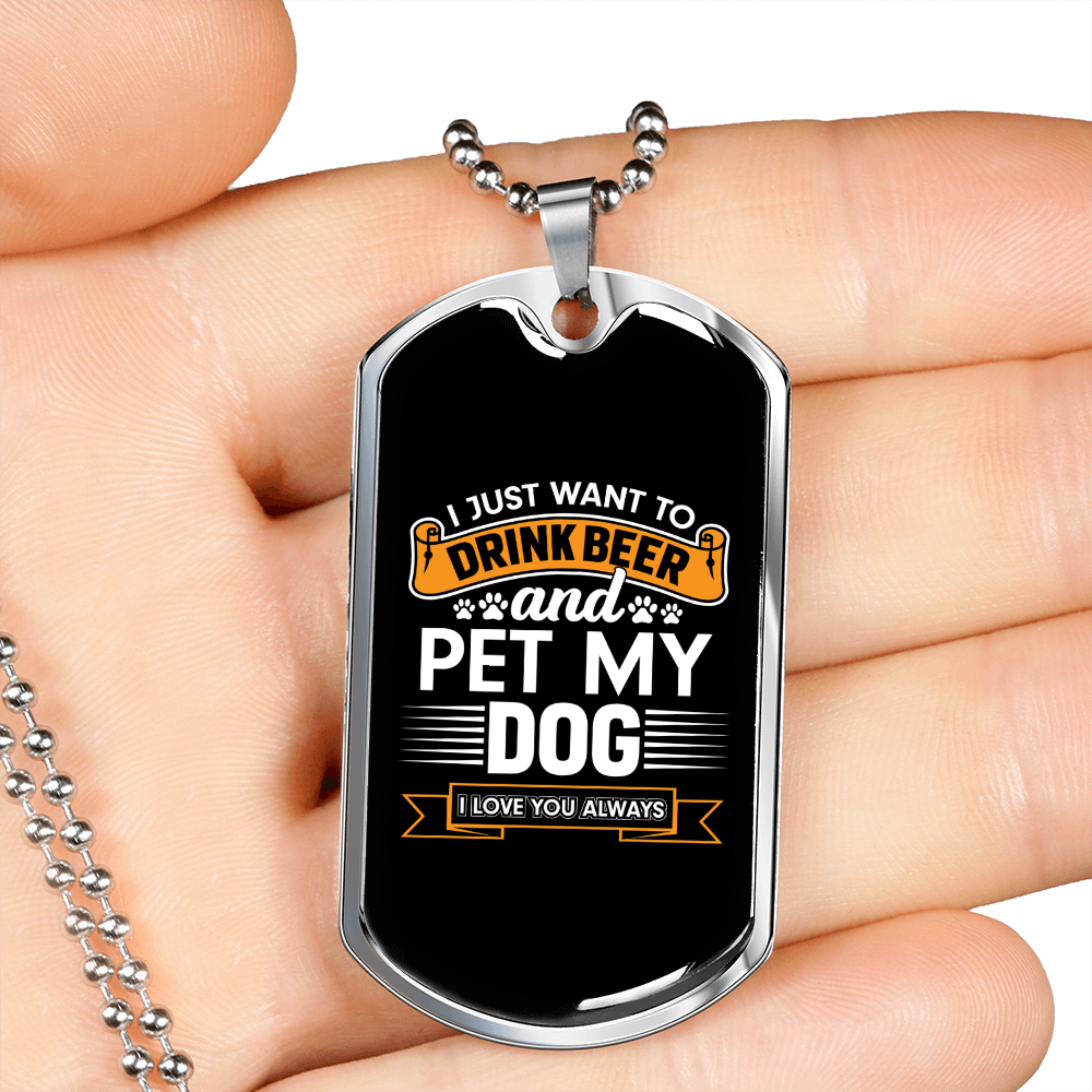 Drink and Pet My Dog Necklace Stainless Steel or 18k Gold Dog Tag 24" Chain-Express Your Love Gifts