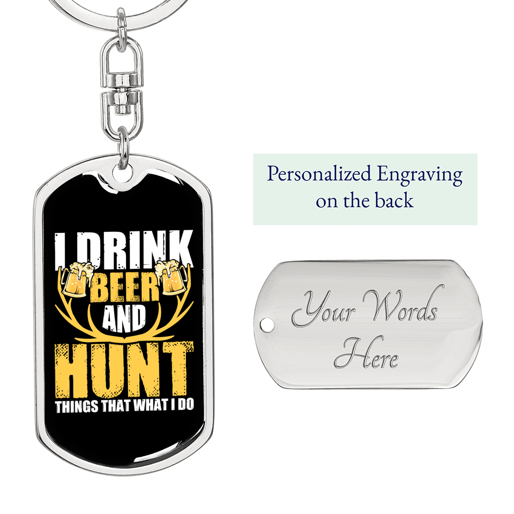 Drink Beer & Hunt Keychain Stainless Steel or 18k Gold Dog Tag Keyring-Express Your Love Gifts