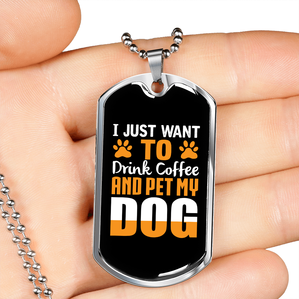 Drink Coffee & Pet Dog Necklace Stainless Steel or 18k Gold Dog Tag 24" Chain-Express Your Love Gifts