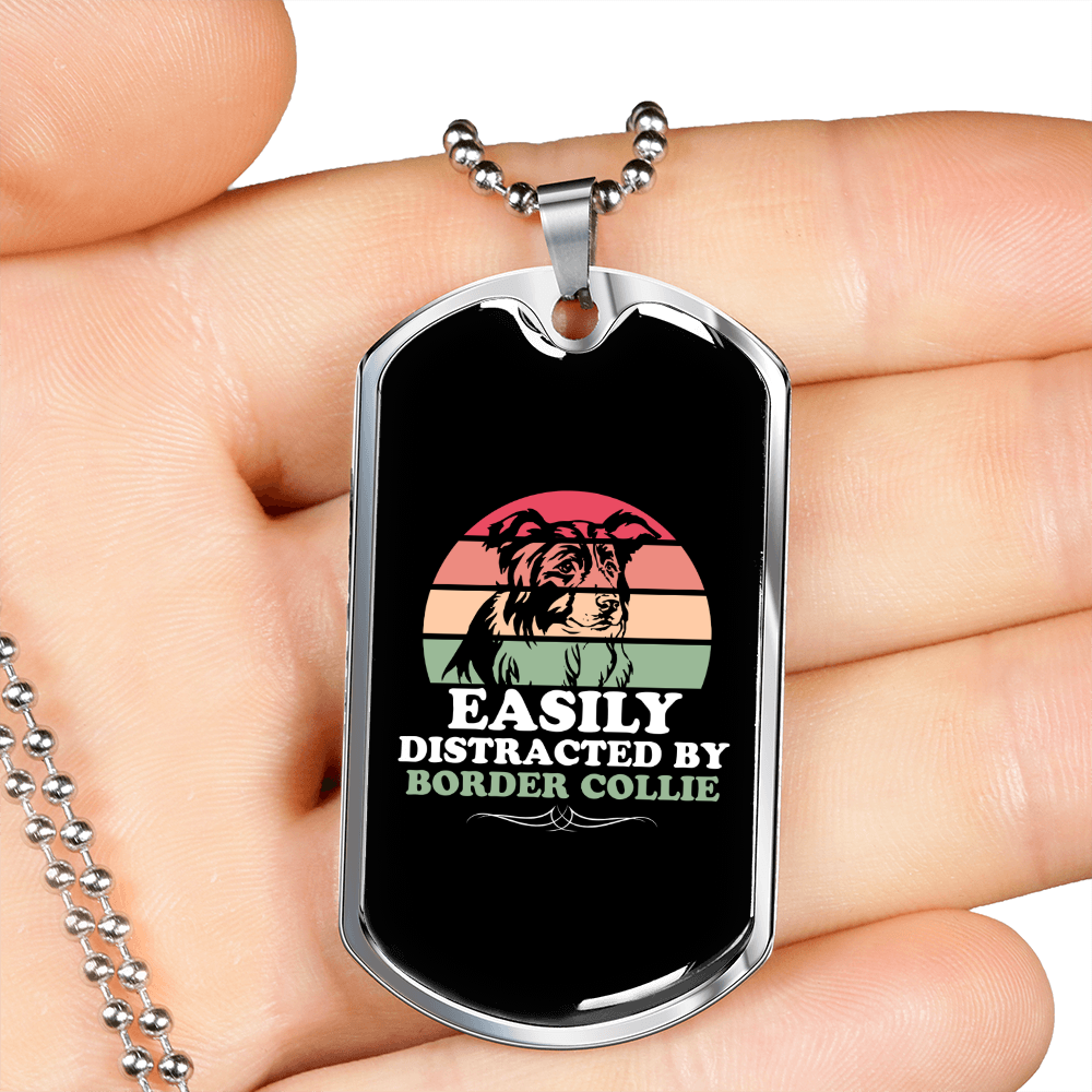 Easily Distracted by Border Collie Necklace Stainless Steel or 18k Gold Dog Tag 24" Chain-Express Your Love Gifts