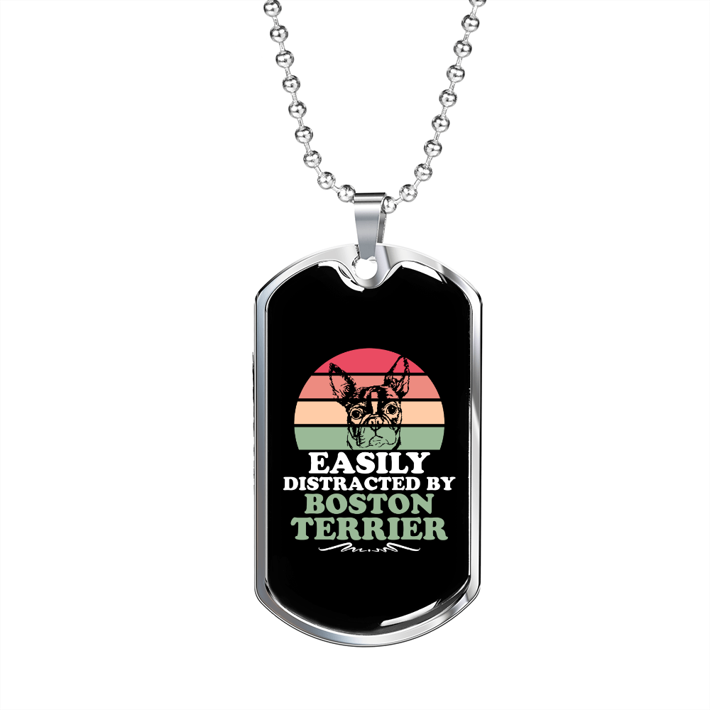 Easily Distracted by Boston Terrier Necklace Stainless Steel or 18k Gold Dog Tag 24" Chain-Express Your Love Gifts