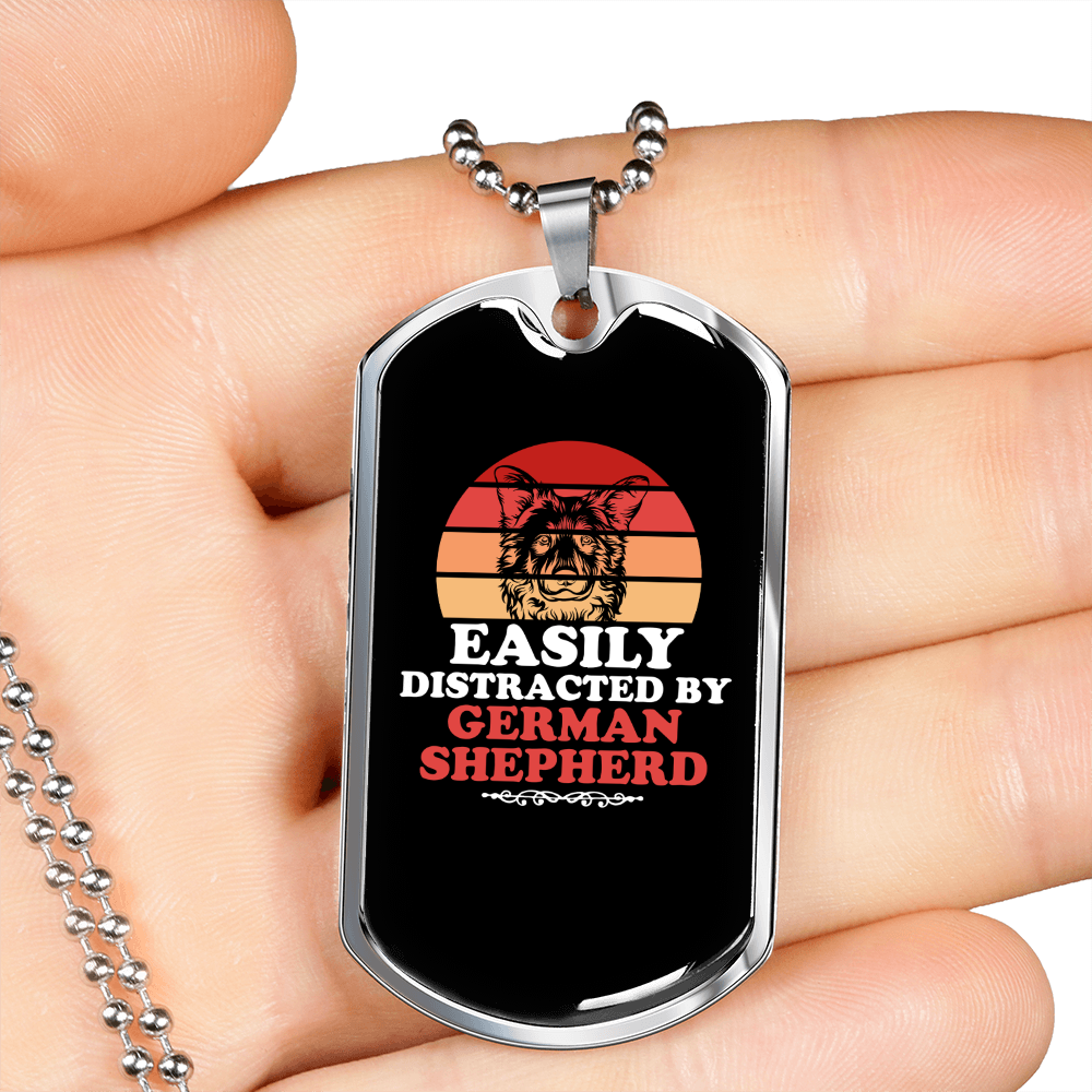Easily Distracted by German Shepherd Necklace Stainless Steel or 18k Gold Dog Tag 24" Chain-Express Your Love Gifts