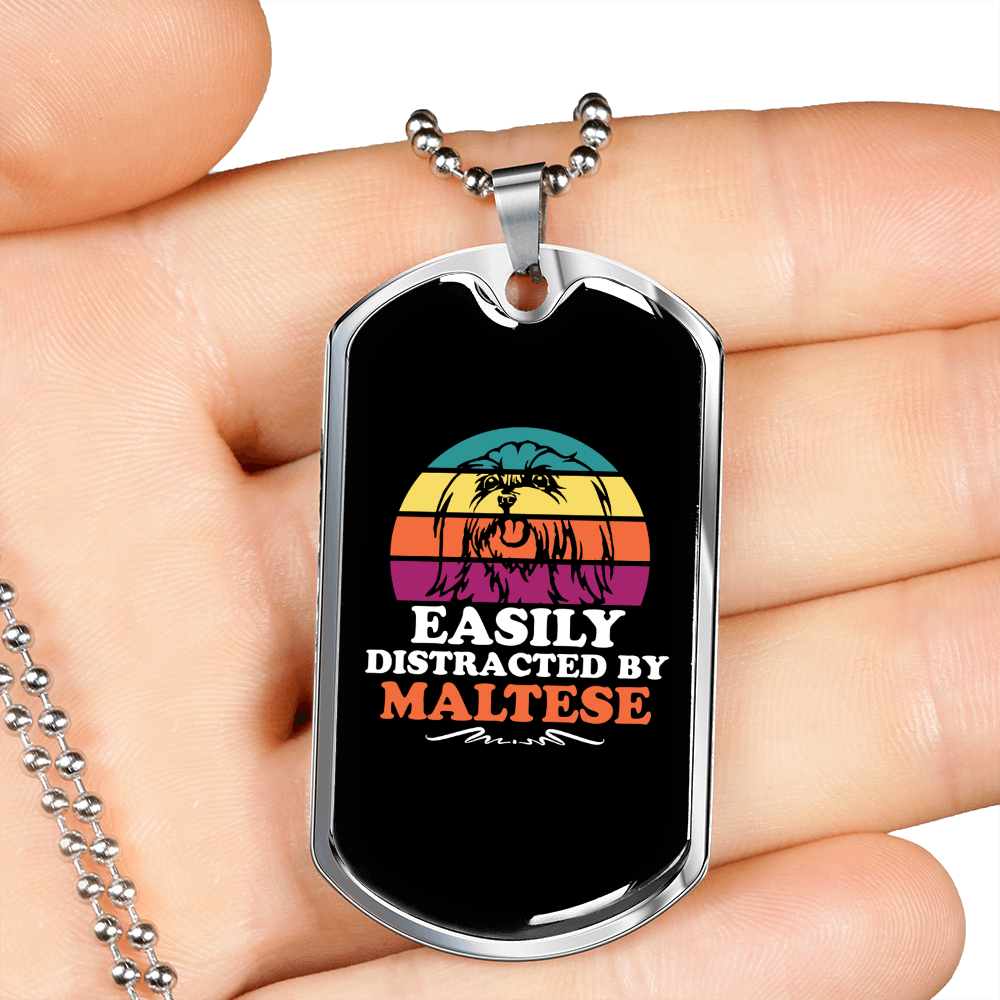 Easily Distracted by Maltese Necklace Stainless Steel or 18k Gold Dog Tag 24" Chain-Express Your Love Gifts