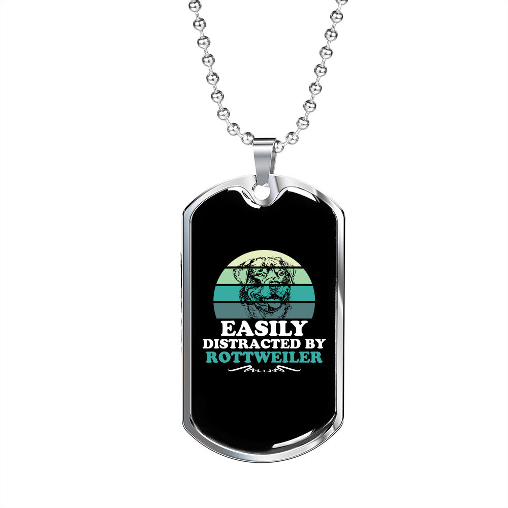 Easily Distracted by Rottweiler Necklace Stainless Steel or 18k Gold Dog Tag 24" Chain-Express Your Love Gifts