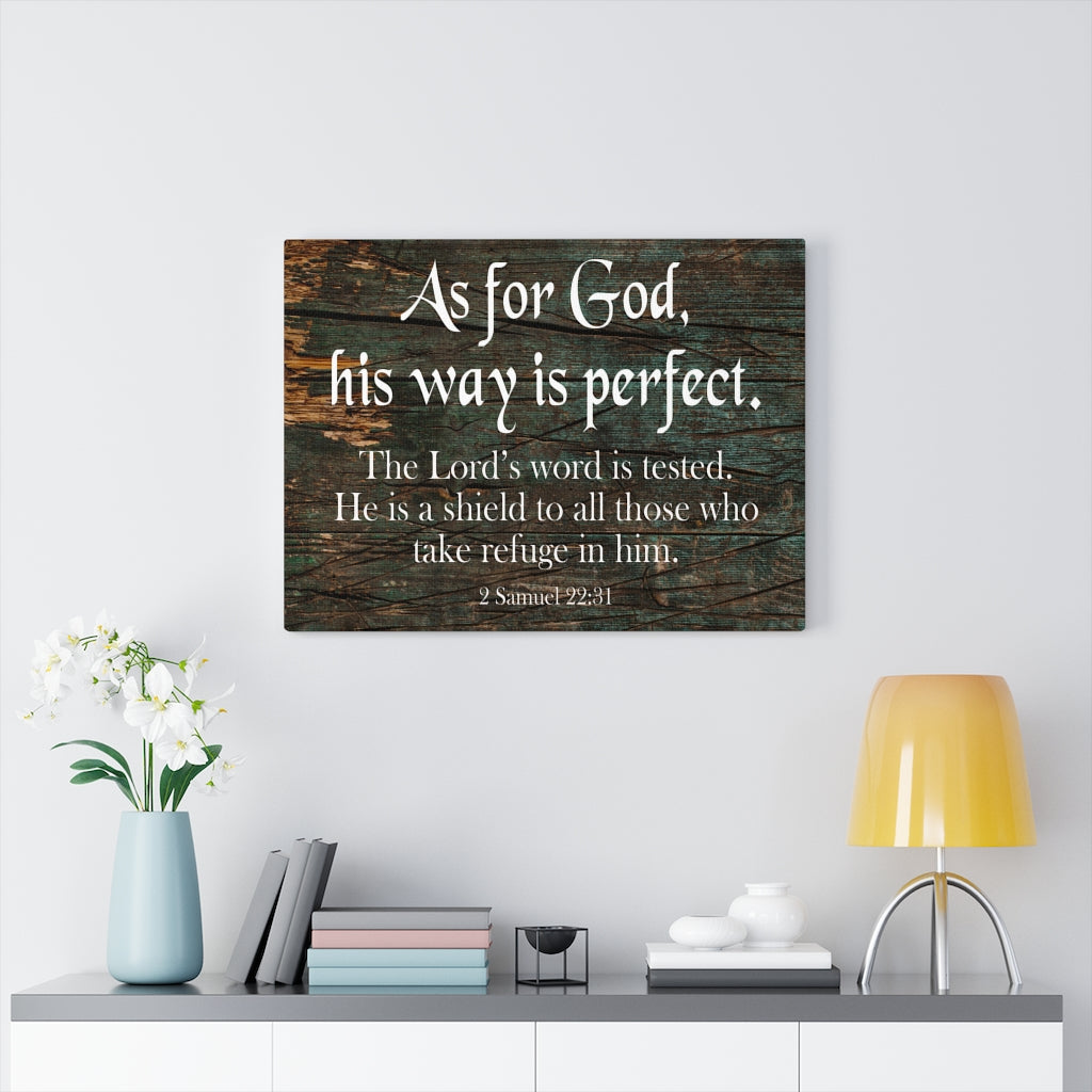 Scripture Walls His Way is Perfect 2 Samuel 22:31 Scripture Bible Verse Canvas Christian Wall Art Ready to Hang Unframed-Express Your Love Gifts