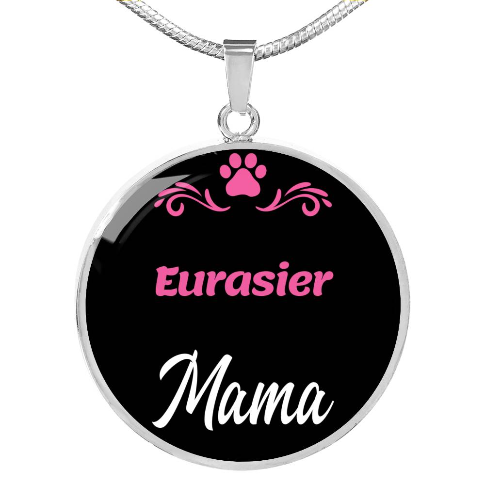 Eurasier Mama Necklace Circle Pendant Stainless Steel or 18k Gold 18-22" Dog Mom Pendant-Express Your Love Gifts