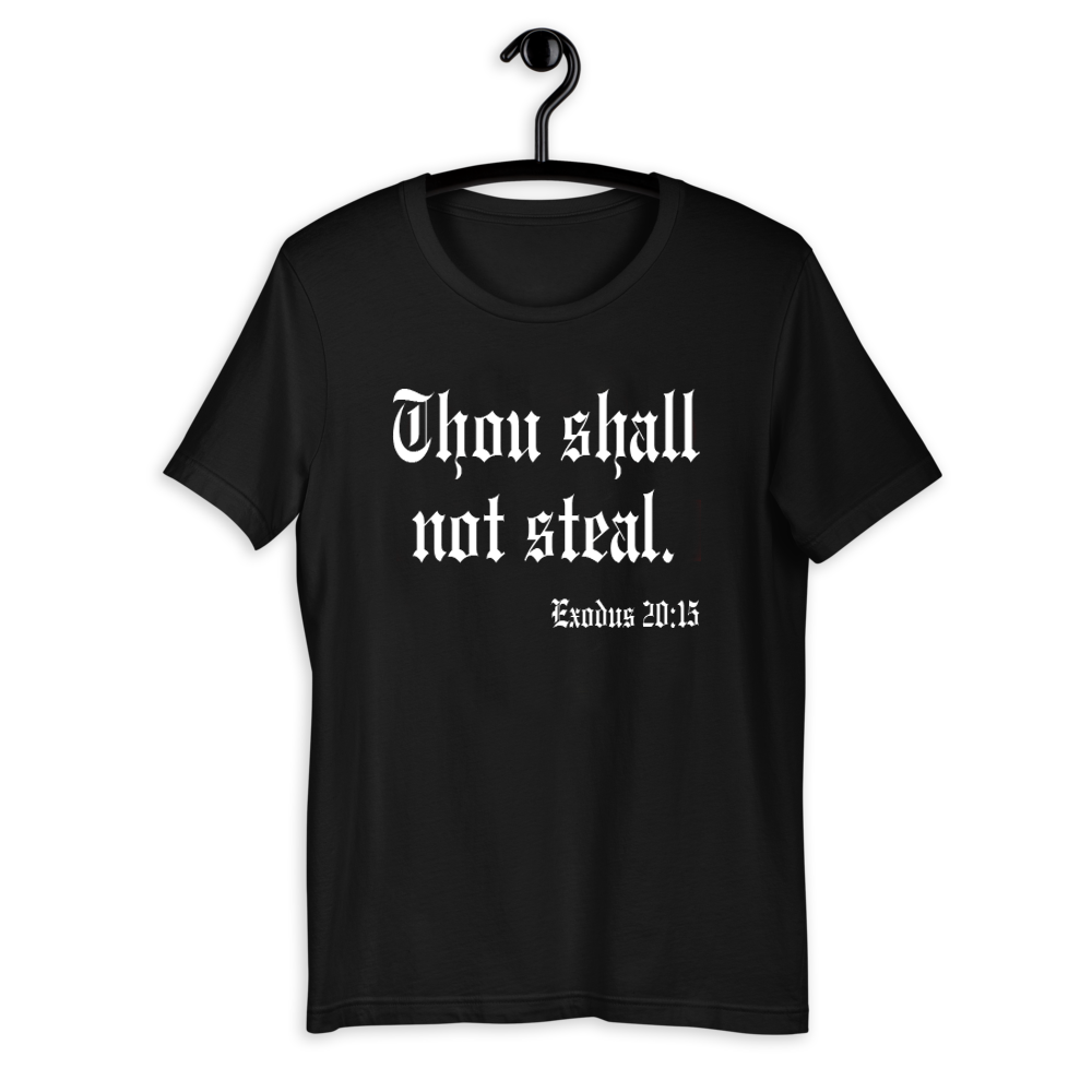 Faith Christian Message Thou Shall Not Steal Commandment Shirt TShirt-Express Your Love Gifts
