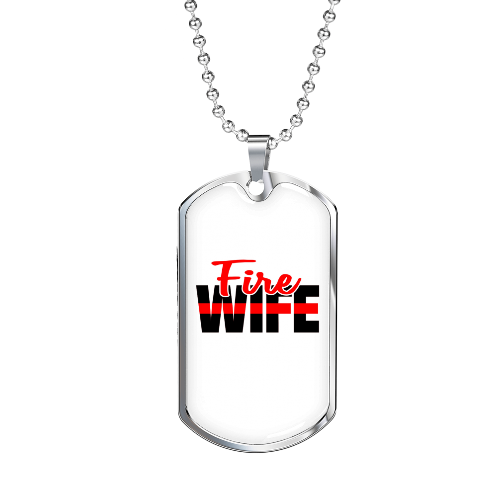Fire Wife Firefighter Gift Stainless Steel or 18k Gold Dog Tag 24" Chain-Express Your Love Gifts