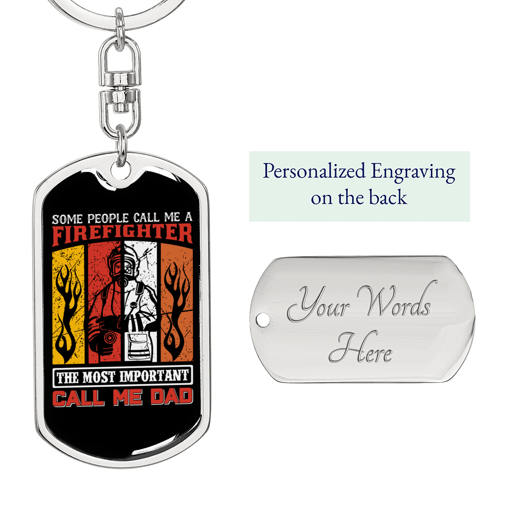 Firefighter And A Dad Keychain Stainless Steel or 18k Gold Dog Tag Keyring-Express Your Love Gifts