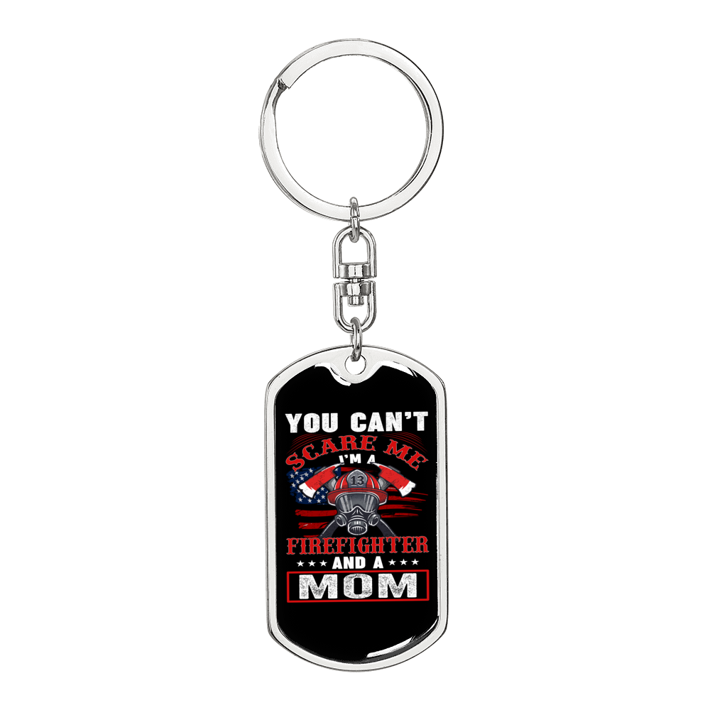 Firefighter And A Mom Keychain Stainless Steel or 18k Gold Dog Tag Keyring-Express Your Love Gifts