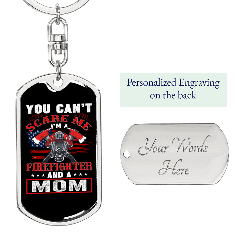 Firefighter And A Mom Keychain Stainless Steel or 18k Gold Dog Tag Keyring-Express Your Love Gifts