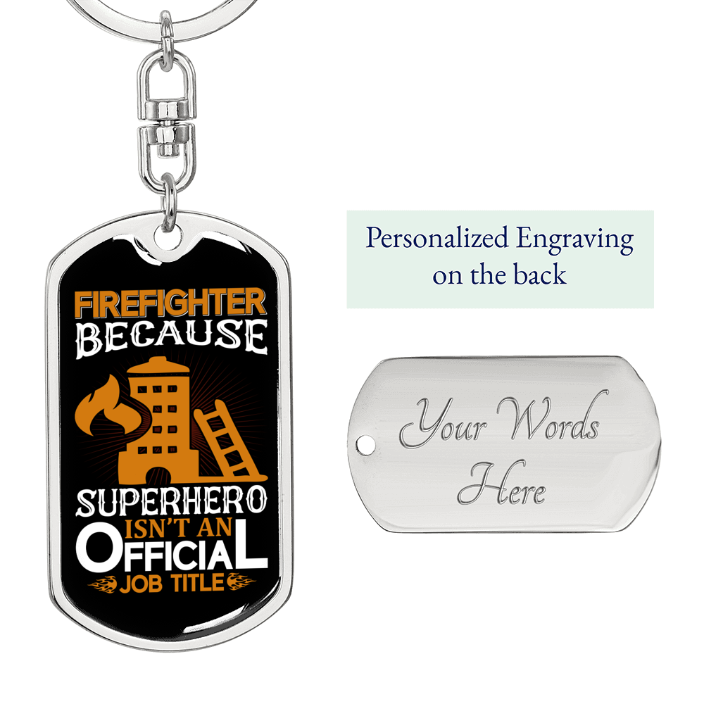Firefighter And A Superhero Keychain Stainless Steel or 18k Gold Dog Tag Keyring-Express Your Love Gifts