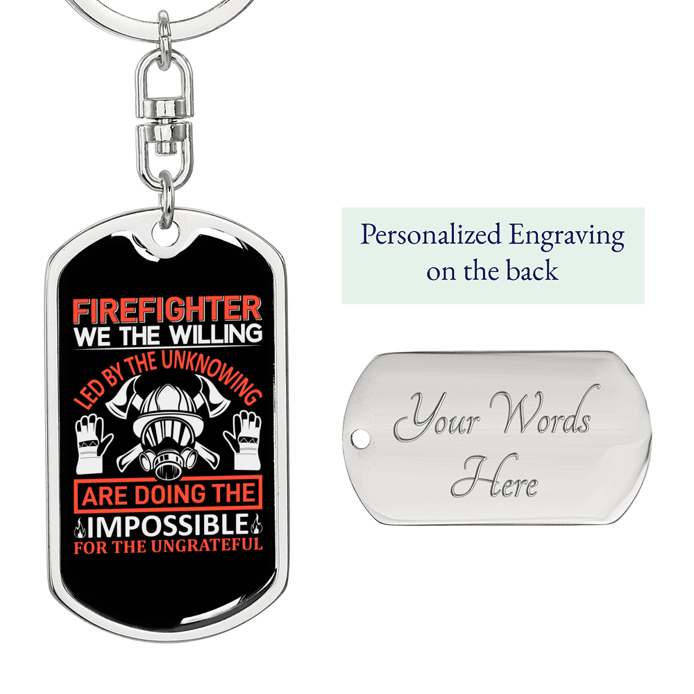 Firefighter Led By The Unknown Keychain Stainless Steel or 18k Gold Dog Tag Keyring-Express Your Love Gifts