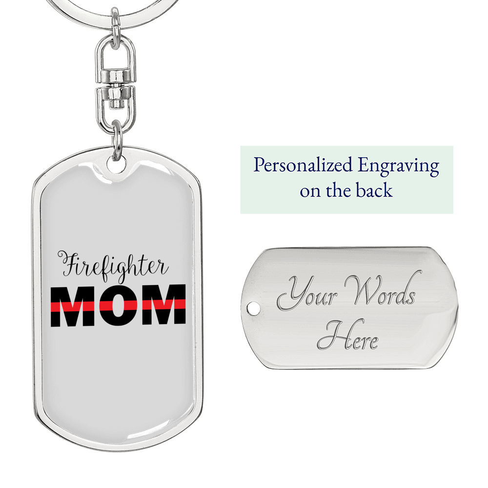 Firefighter Mom Keychain Stainless Steel or 18k Gold Dog Tag Keyring-Express Your Love Gifts