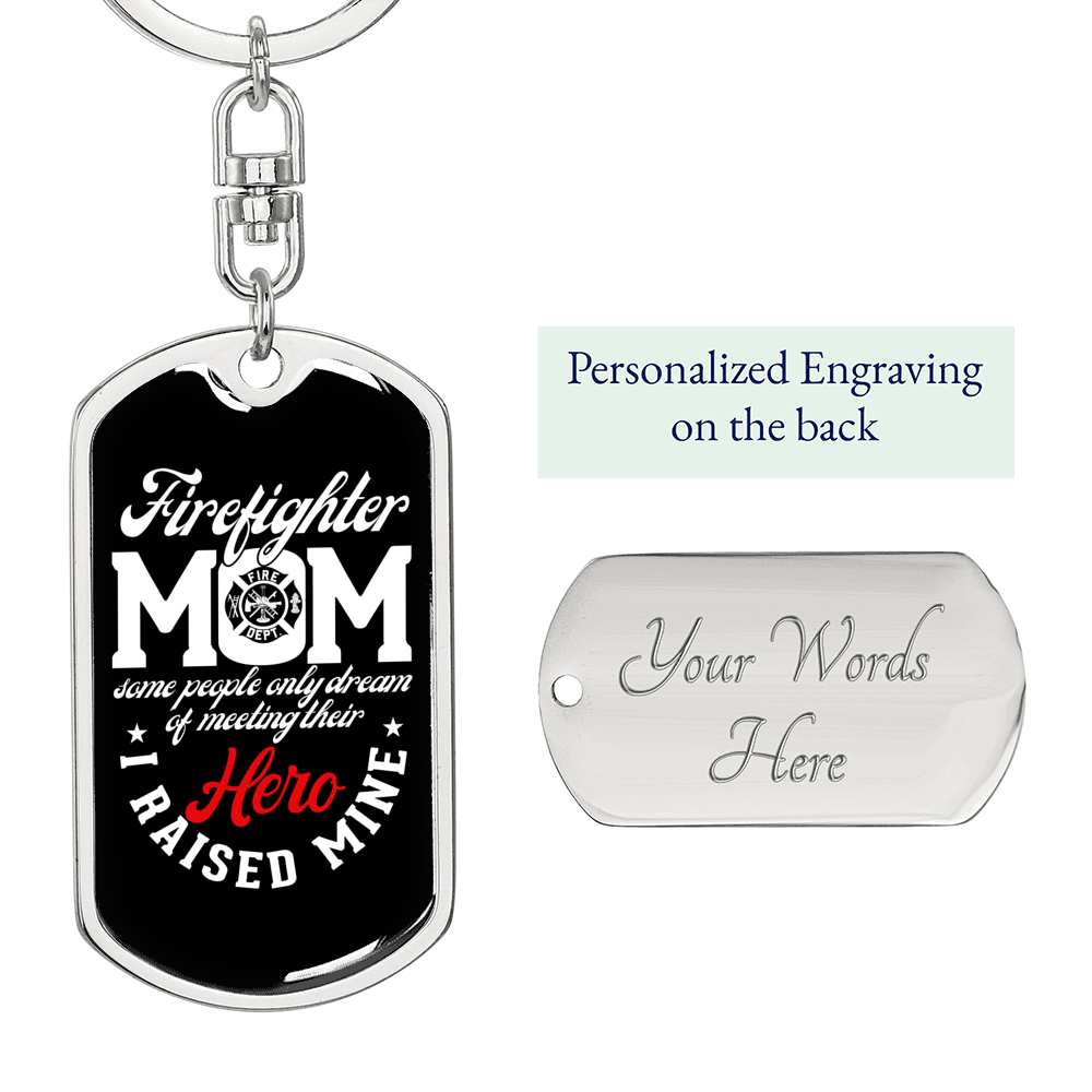 Firefighter Mom Raised Keychain Stainless Steel or 18k Gold Dog Tag Keyring-Express Your Love Gifts