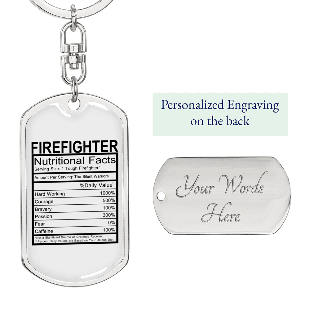 Firefighter Nutritional Facts Keychain Stainless Steel or 18k Gold Dog Tag Keyring-Express Your Love Gifts