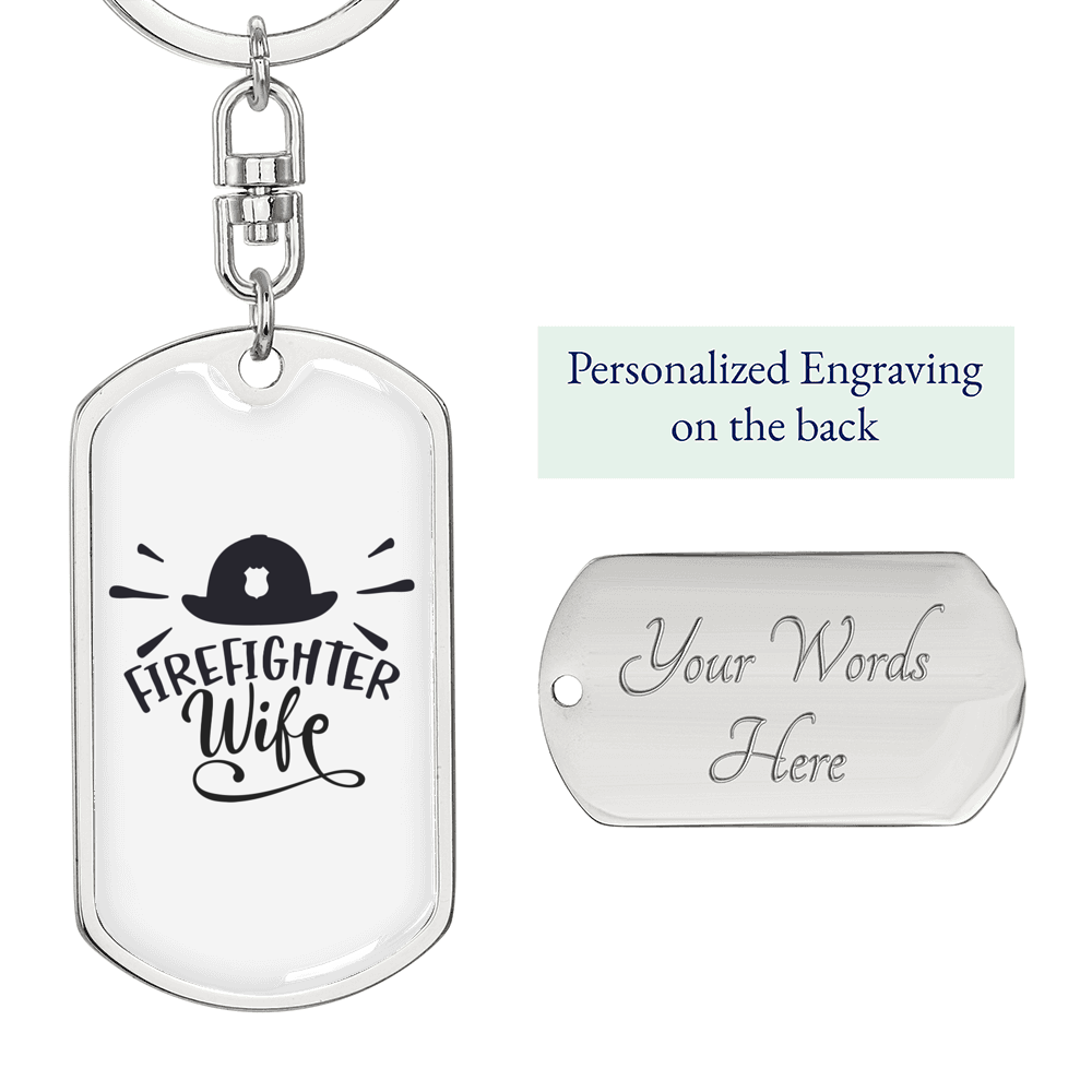 Firefighter Wife Keychain Stainless Steel or 18k Gold Dog Tag Keyring-Express Your Love Gifts