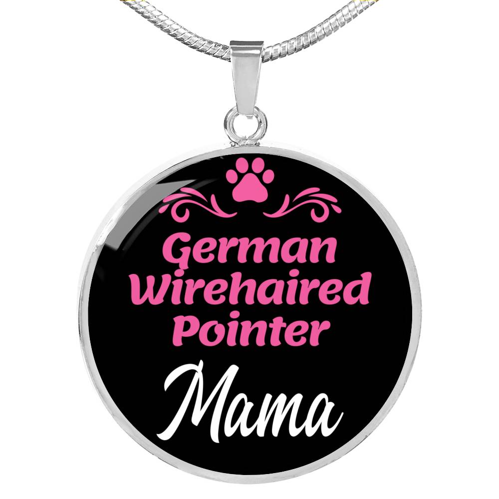 German Wirehaired Pointer Mama Necklace Circle Pendant Stainless Steel or 18k Gold 18-22" Dog Mom Pendant-Express Your Love Gifts