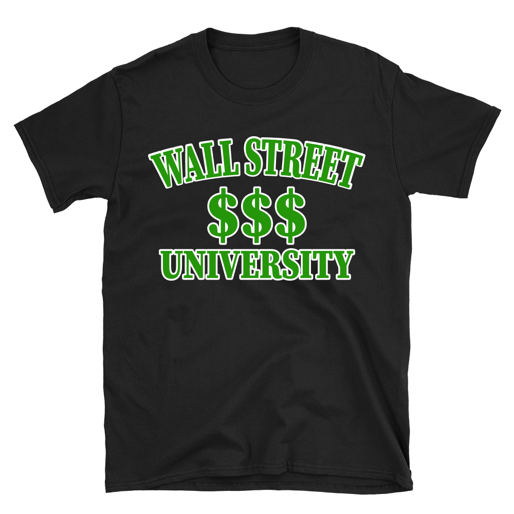 Gift for Trader Wall Street University TShirt-Express Your Love Gifts