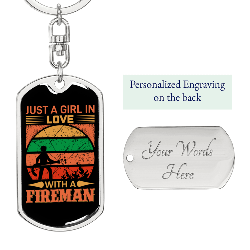 Girl Loves A Fireman Firefighter Keychain Stainless Steel or 18k Gold Dog Tag Keyring-Express Your Love Gifts