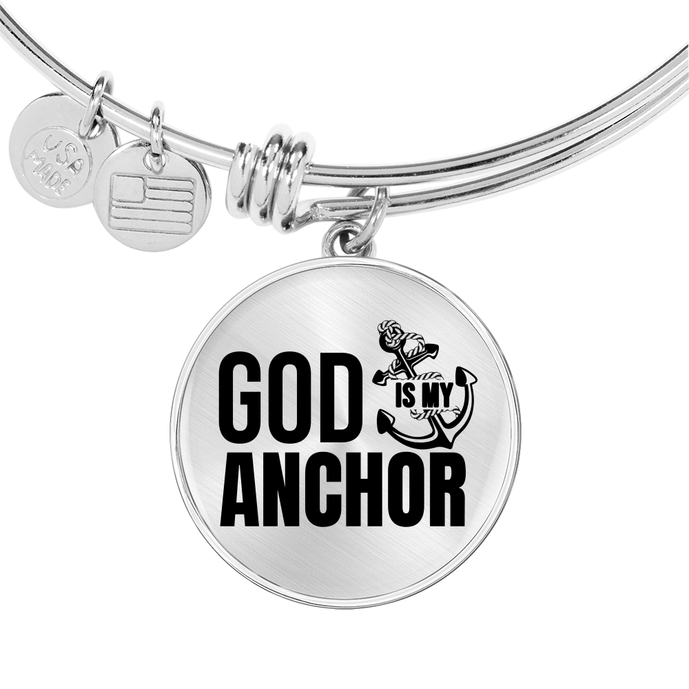 God Is My Anchor Hebrews Bracelet Stainless Steel or 18k Gold Circle Bangle-Express Your Love Gifts