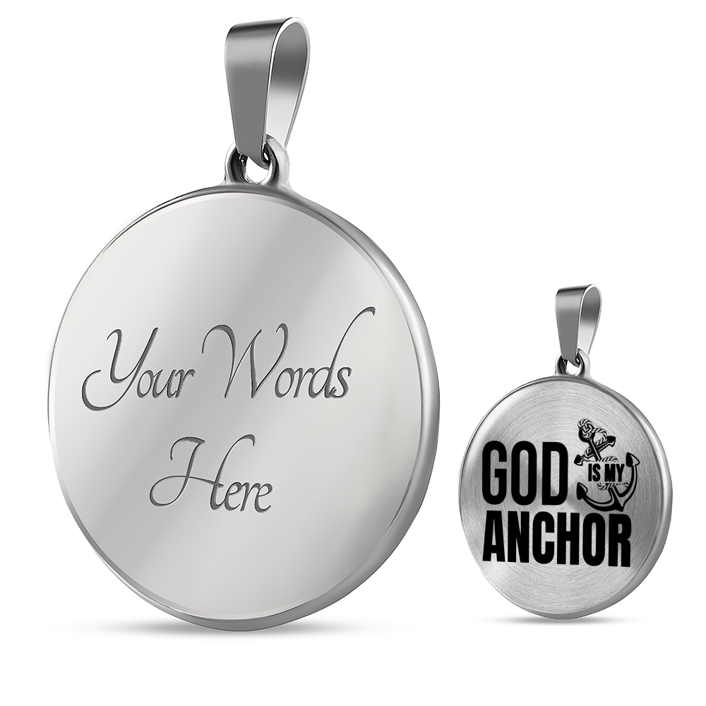 God Is My Anchor Necklace Circle Pendant Stainless Steel or 18k Gold 18-22"-Express Your Love Gifts