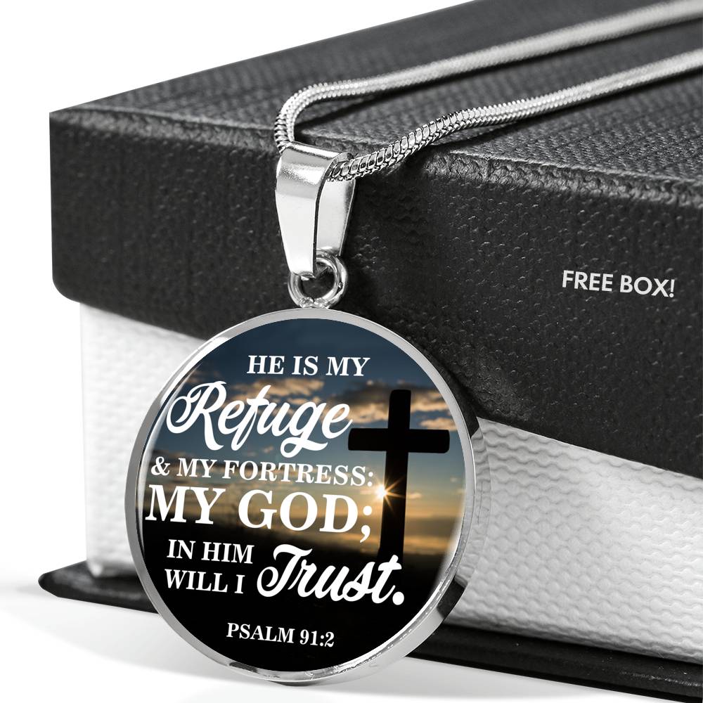 God Is My Refuge Christian Gift Psalm 91:2 Bible Verse Circle Necklace Stainless Steel or 18k Gold 18-22"-Express Your Love Gifts