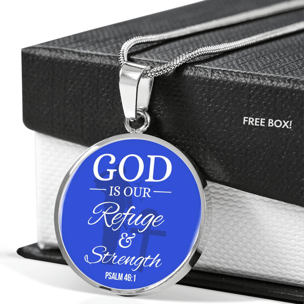 God Is Our Refuge Psalm 46:1 Circle Necklace Stainless Steel or 18k Gold 18-22"-Express Your Love Gifts