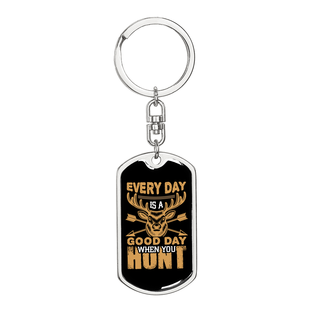 Good Day To Hunt Keychain Stainless Steel or 18k Gold Dog Tag Keyring-Express Your Love Gifts