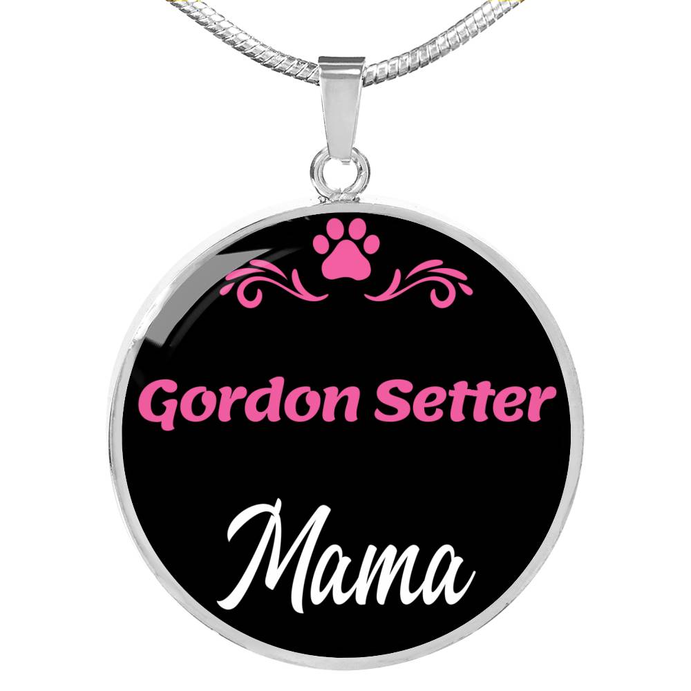 Gordon Setter Mama Necklace Circle Pendant Stainless Steel or 18k Gold 18-22" Dog Mom Pendant-Express Your Love Gifts