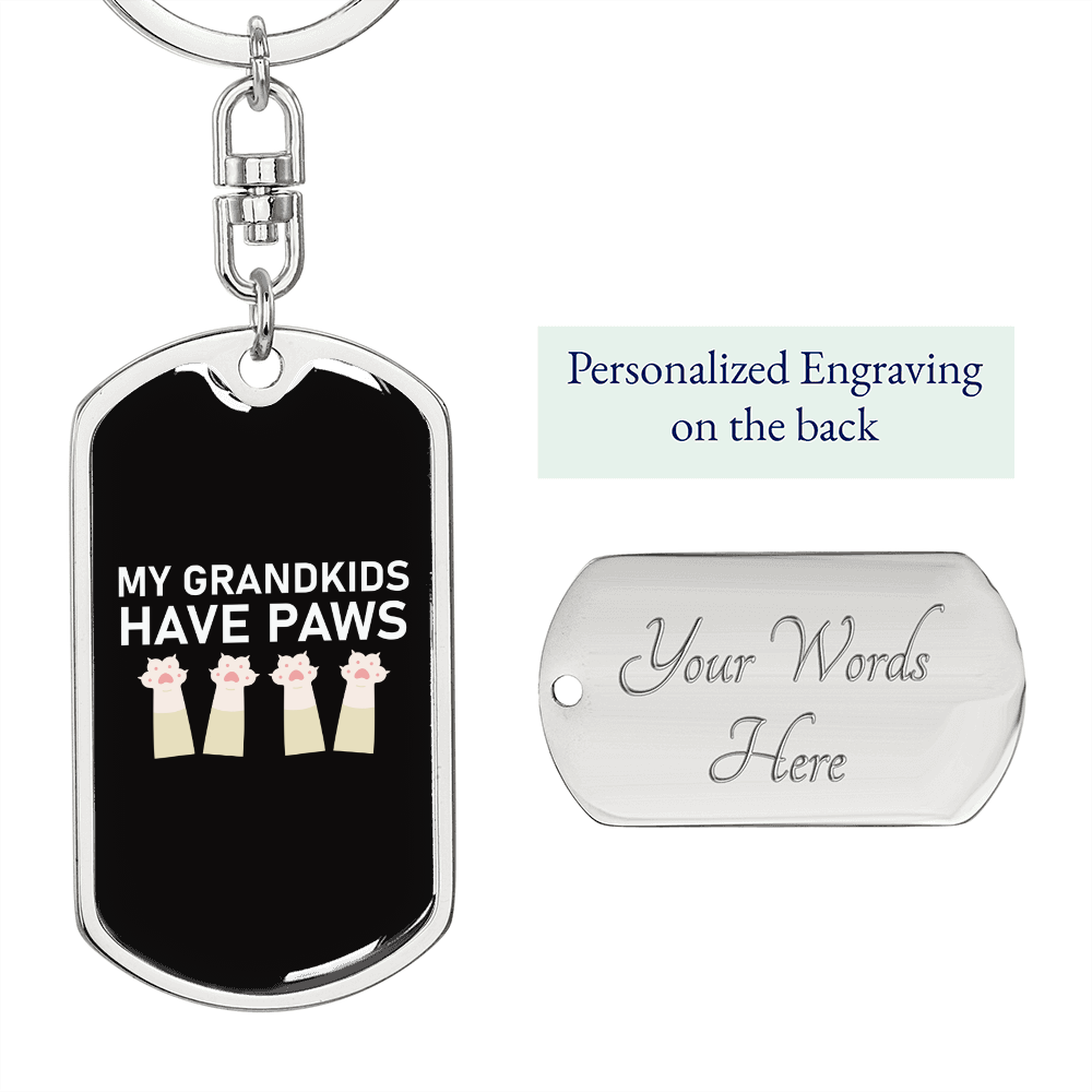 Grandkids Have Paws Cat Keychain Stainless Steel or 18k Gold Dog Tag Keyring-Express Your Love Gifts