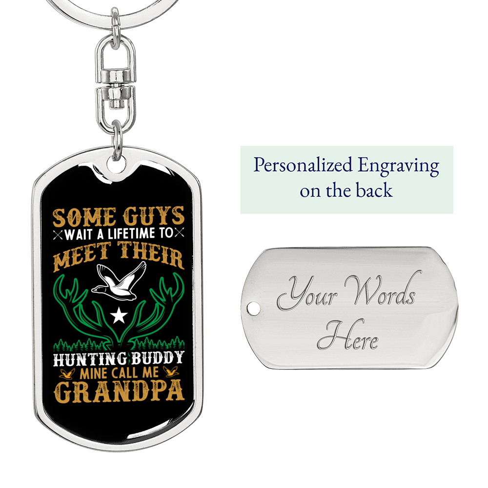 Grandpa Hunting Buddy Keychain Stainless Steel or 18k Gold Dog Tag Keyring-Express Your Love Gifts