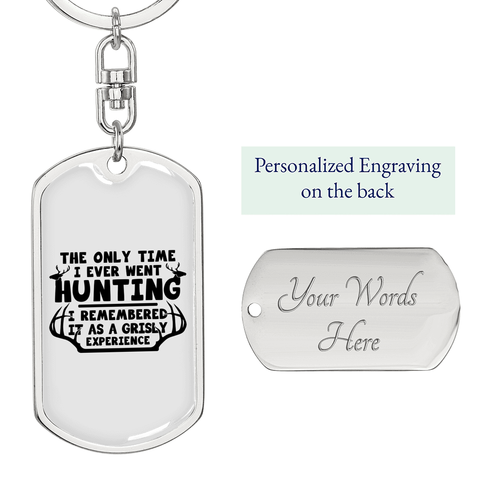 Grisly Experience Hunter'S Keychain Gift Stainless Steel or 18k Gold Dog Tag Keyring-Express Your Love Gifts
