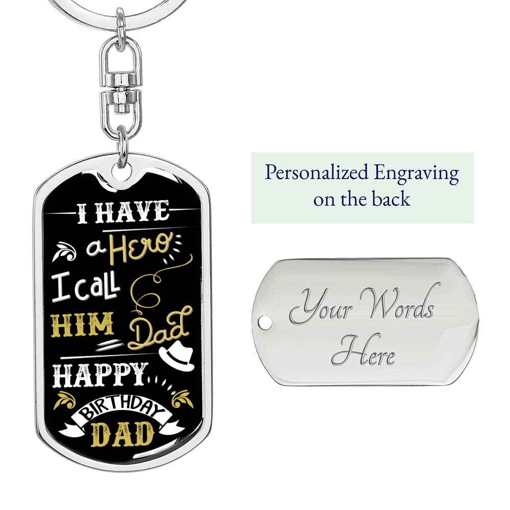 Happy Birthday Dad Hero Keychain Stainless Steel or 18k Gold Dog Tag Keyring-Express Your Love Gifts