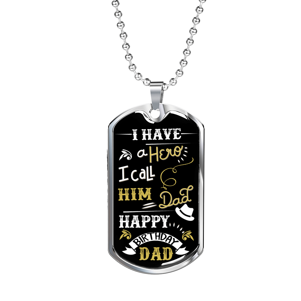 Happy Birthday Dad Hero Necklace Stainless Steel or 18k Gold Dog Tag 24" Chain-Express Your Love Gifts