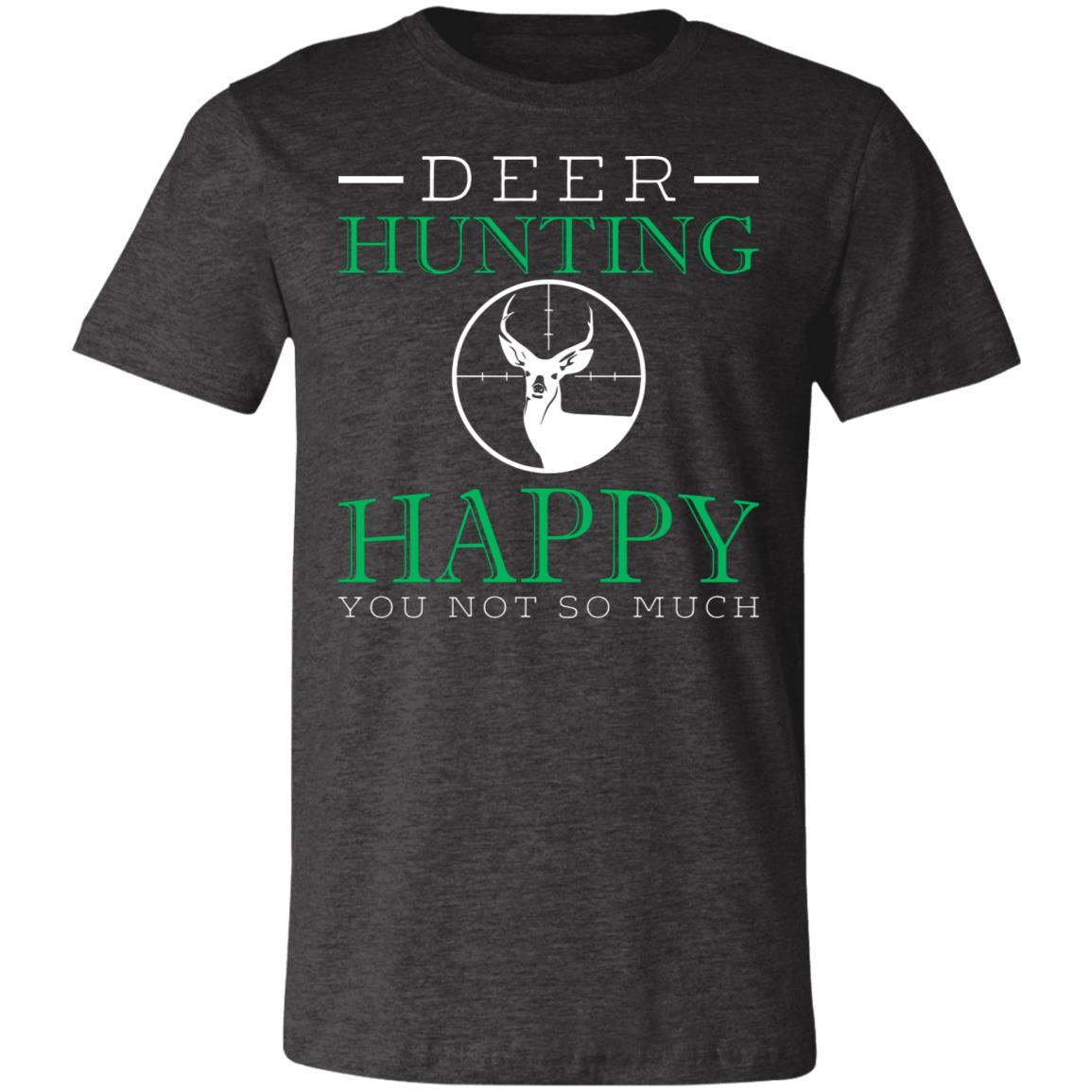 Happy Deer Hunting Hunter Gift T-Shirt-Express Your Love Gifts