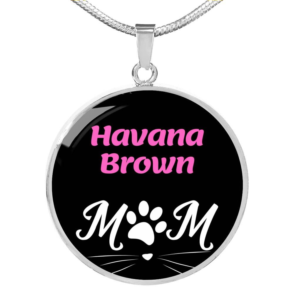 Havana Brown Cat Mom Necklace Circle Pendant Stainless Steel or 18k Gold 18-22"-Express Your Love Gifts