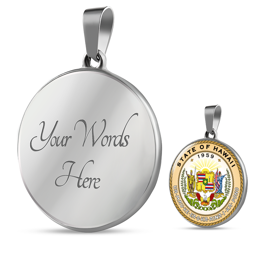 Hawaii State Seal Necklace Circle Pendant Stainless Steel or 18k Gold 18-22"-Express Your Love Gifts